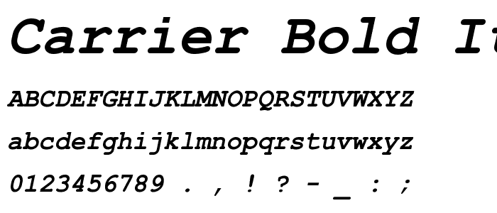 Carrier Bold Italic Bold Italic font